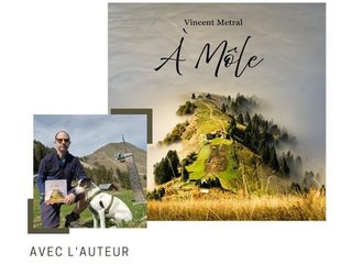 Rencontre et dédicaces avec Vincent Metral - À Môle -