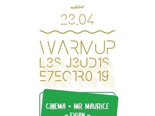 WARMUP #2 - Les JEUDIS ELECTRO 19