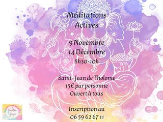Méditation active !