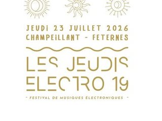 Les Jeudis ELECTRO - CHAMPEILLANT - 23.07.26