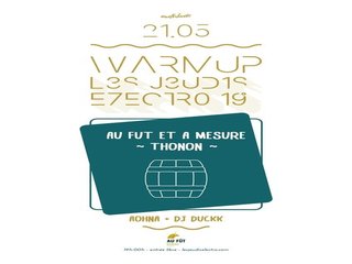 WARMUP #3 - Les JEUDIS ELECTRO 19