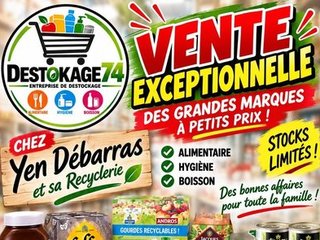 Vente exceptionnelle - Destockage 74