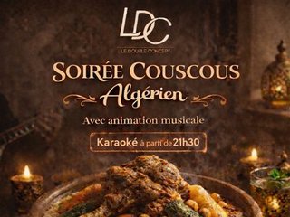 Soirée Couscous Algérien et animation musicale !!