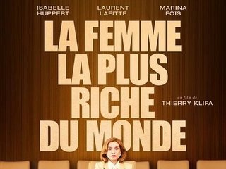 Cinéma - La femme la plus riche du monde -