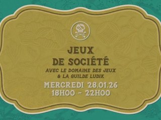 Jeux de société x Le Domaine des Jeux & La Guilde Ludik