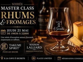Soirée Master Class Rhums & Fromages !