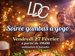 SOIRÉE GAMBAS À GOGO & KARAOKÉ @LeDoubleConcept