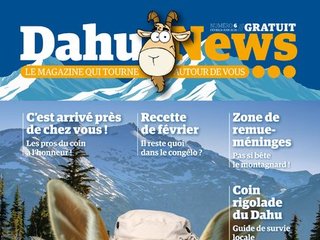 Le Dahu News n°6, mais pas que !!