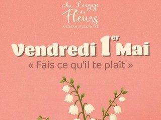 Vendredi 1er mai, Fait ce qu'il te plaît !!