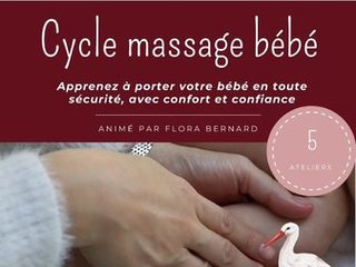 Cycle massage Bébé, les inscriptions sont ouvertes !!